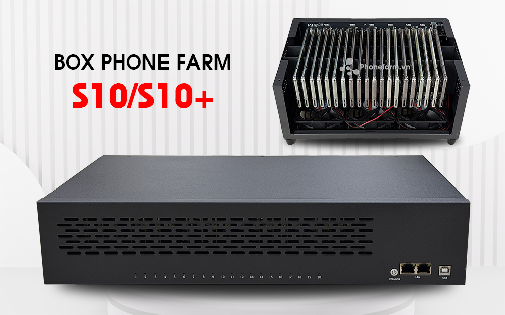 Box Phone Farm S10/ S10+/ S10 5G