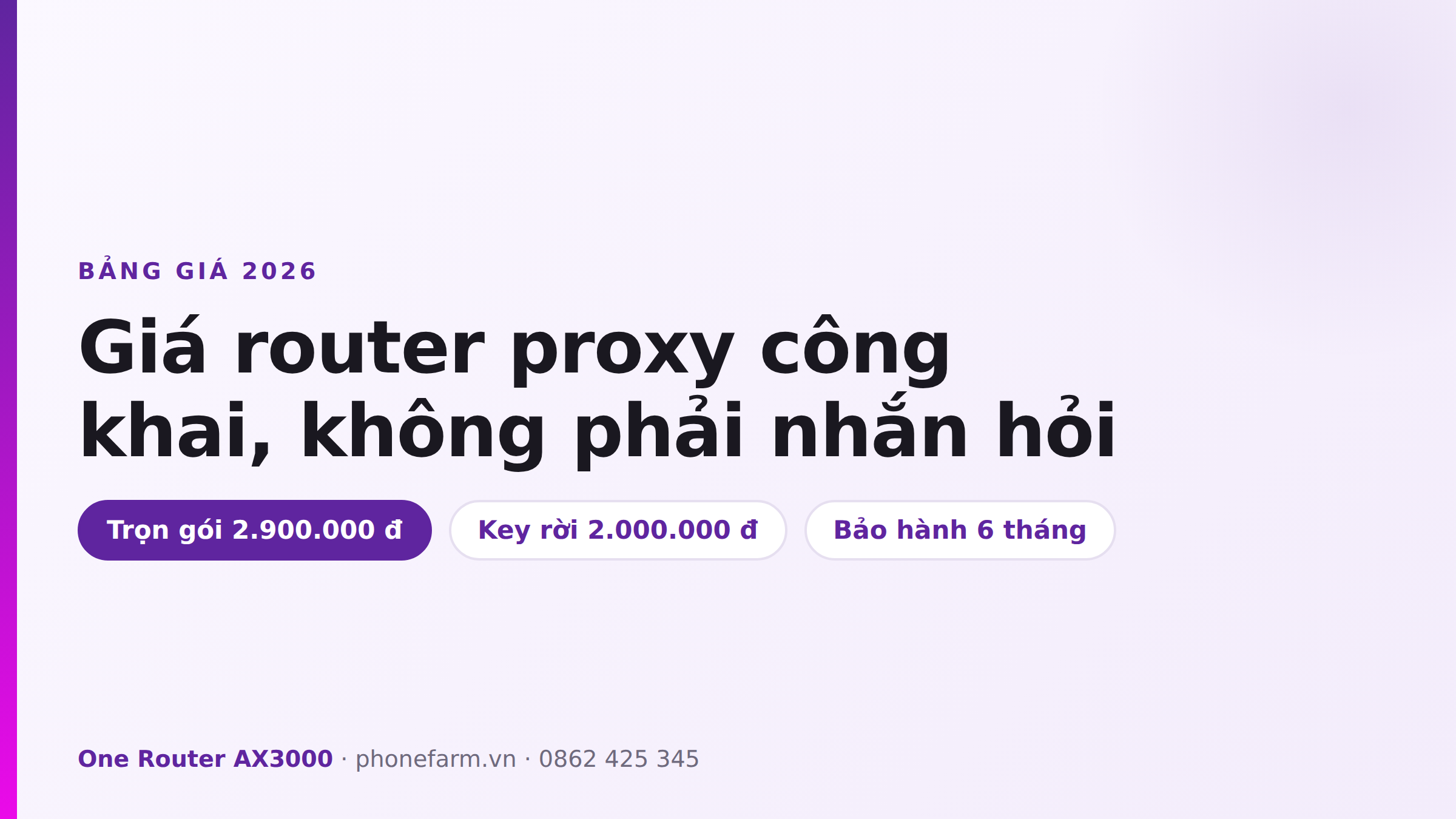 Bảng giá router proxy 2026 One Router AX3000 trọn gói 2.900.000 đồng