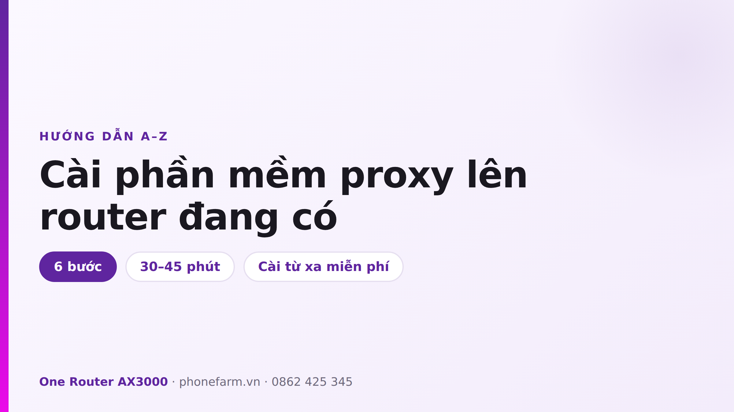 Hướng dẫn cài phần mềm proxy lên router đang có