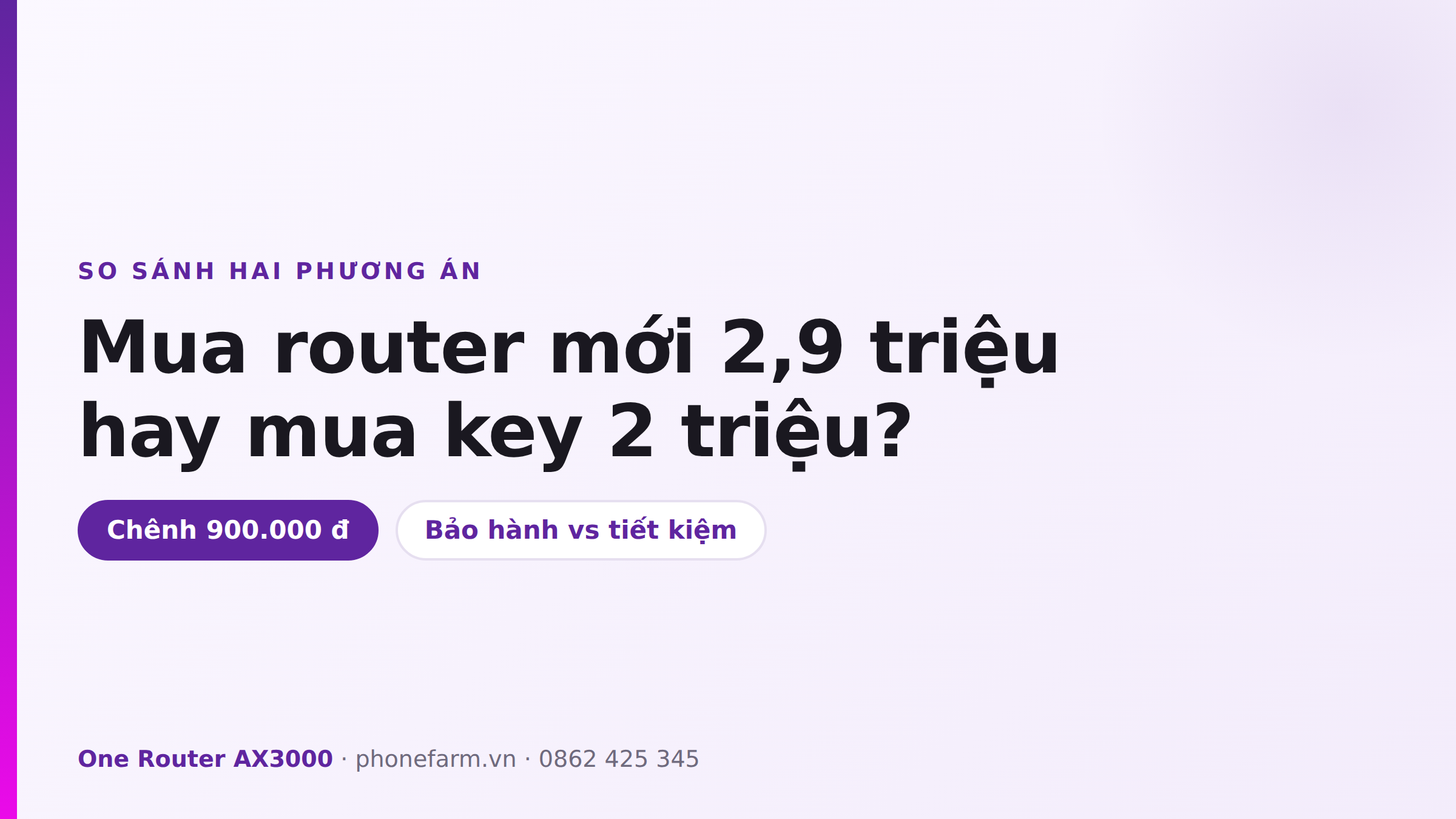 Mua router proxy mới 2,9 triệu hay mua key phần mềm 2 triệu