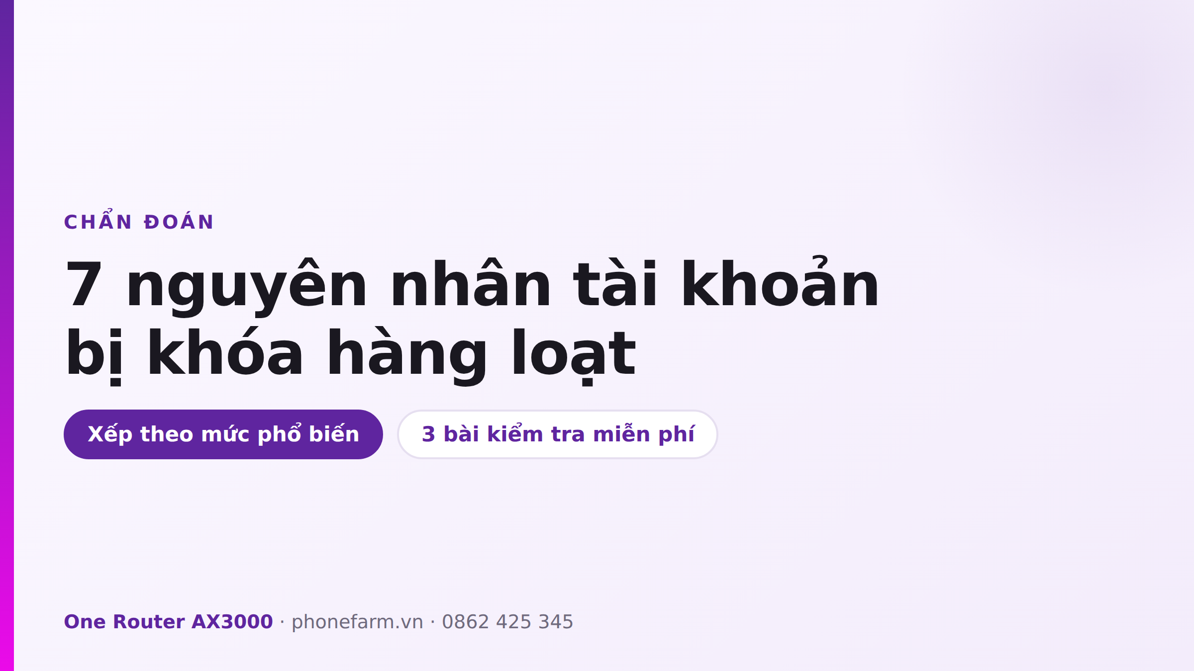 7 nguyên nhân tài khoản bị khóa hàng loạt liên quan đến IP