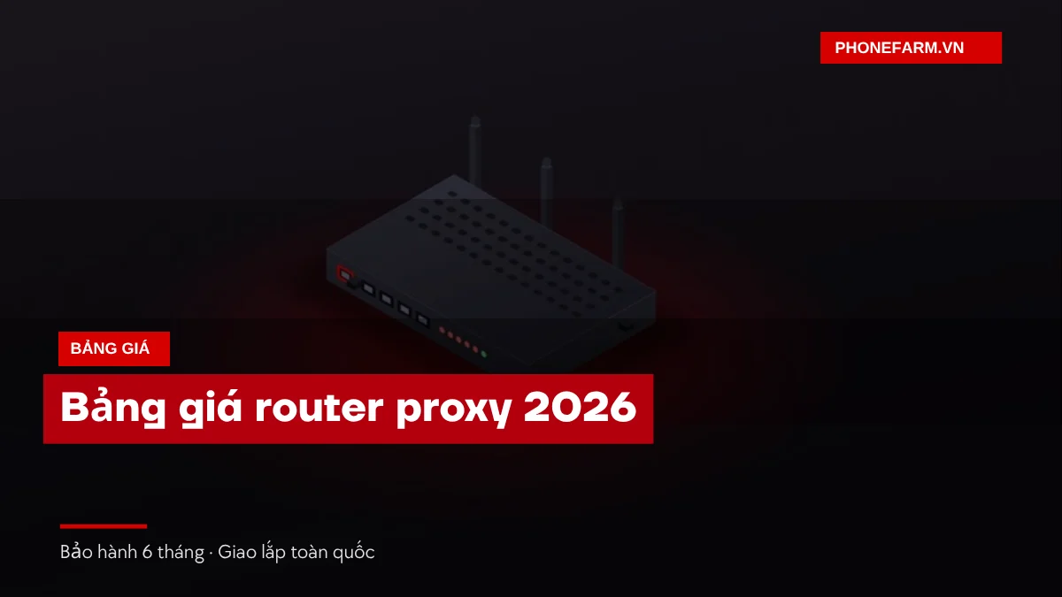 Ảnh bìa bảng giá router proxy 2026